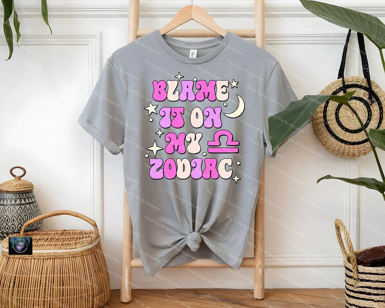 Blame it on My Zodiac Libra