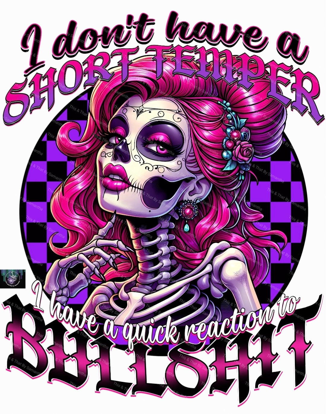 I Don’t Have a Short Temper T-Shirt